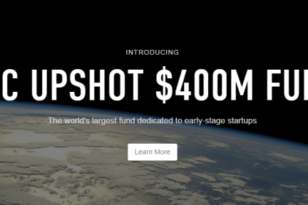 美国股权投资平台AngelList宣布CSC Upshot募4亿美元基金投资早期公司